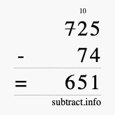 Calculate 725 minus 74 using long subtraction