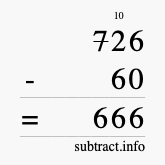 Calculate 726 minus 60 using long subtraction Calculate 726 minus 60 using long subtraction