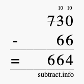Calculate 730 minus 66 using long subtraction