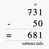 Calculate 731 minus 50 using long subtraction Calculate 731 minus 50 using long subtraction