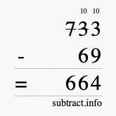 Calculate 733 minus 69 using long subtraction