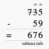 Calculate 735 minus 59 using long subtraction Calculate 735 minus 59 using long subtraction
