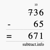 Calculate 736 minus 65 using long subtraction