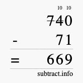 Calculate 740 minus 71 using long subtraction