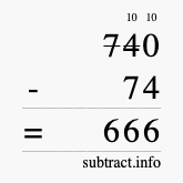 Calculate 740 minus 74 using long subtraction