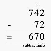 Calculate 742 minus 72 using long subtraction Calculate 742 minus 72 using long subtraction