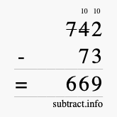 Calculate 742 minus 73 using long subtraction
