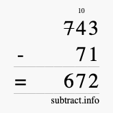 Calculate 743 minus 71 using long subtraction
