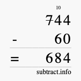 Calculate 744 minus 60 using long subtraction