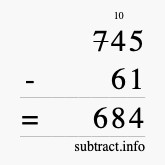 Calculate 745 minus 61 using long subtraction