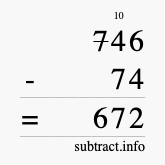 Calculate 746 minus 74 using long subtraction