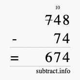 Calculate 748 minus 74 using long subtraction