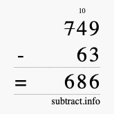Calculate 749 minus 63 using long subtraction