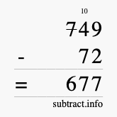 Calculate 749 minus 72 using long subtraction