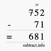 Calculate 752 minus 71 using long subtraction