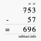 Calculate 753 minus 57 using long subtraction