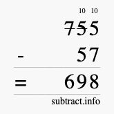 Calculate 755 minus 57 using long subtraction
