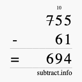 Calculate 755 minus 61 using long subtraction