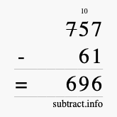 Calculate 757 minus 61 using long subtraction