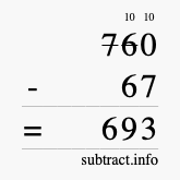 Calculate 760 minus 67 using long subtraction