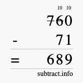 Calculate 760 minus 71 using long subtraction