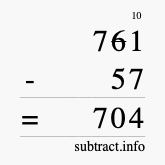 Calculate 761 minus 57 using long subtraction
