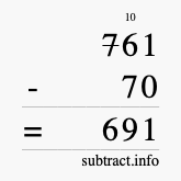 Calculate 761 minus 70 using long subtraction