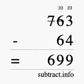 Calculate 763 minus 64 using long subtraction