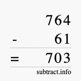 Calculate 764 minus 61 using long subtraction