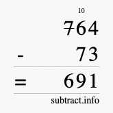 Calculate 764 minus 73 using long subtraction