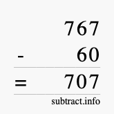 Calculate 767 minus 60 using long subtraction