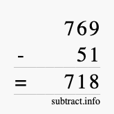 Calculate 769 minus 51 using long subtraction