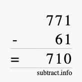 Calculate 771 minus 61 using long subtraction