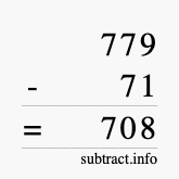 Calculate 779 minus 71 using long subtraction