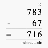 Calculate 783 minus 67 using long subtraction
