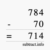 Calculate 784 minus 70 using long subtraction
