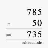 Calculate 785 minus 50 using long subtraction