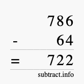 Calculate 786 minus 64 using long subtraction