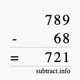 Calculate 789 minus 68 using long subtraction