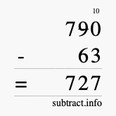 Calculate 790 minus 63 using long subtraction