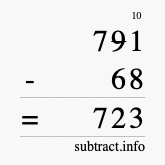 Calculate 791 minus 68 using long subtraction