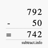 Calculate 792 minus 50 using long subtraction