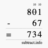 Calculate 801 minus 67 using long subtraction