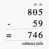 Calculate 805 minus 59 using long subtraction Calculate 805 minus 59 using long subtraction