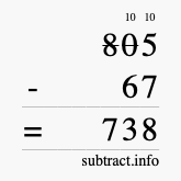 Calculate 805 minus 67 using long subtraction