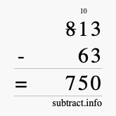 Calculate 813 minus 63 using long subtraction