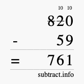 Calculate 820 minus 59 using long subtraction
