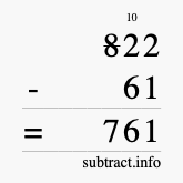 Calculate 822 minus 61 using long subtraction