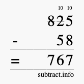 Calculate 825 minus 58 using long subtraction