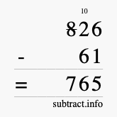 Calculate 826 minus 61 using long subtraction